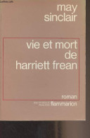 Vie Et Mort De Harriett Frean - "Bibliothèque Anglaise" - Sinclair May - 1982 - Andere & Zonder Classificatie