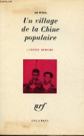 Un Village De La Chine Populaire - Collection L'espèce Humaine. - Myrdal Jan - 1964 - Geographie