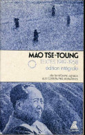 Textes édition Intégrale 1949-1958 - De La Réforme Agraire Aux Communes Populaires. - Tsé-Toung Mao - 1975 - Geographie
