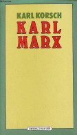 Karl Marx. - Korsch Karl - 1976 - Biografía