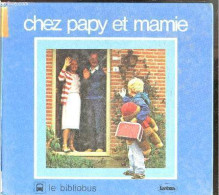 Chez Papy Et Mamie - Le Bibliobus N°12 - COLLECTIF - 1986 - Andere & Zonder Classificatie