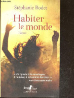 Habiter Le Monde - Roman - Stephanie Bodet - 2018 - Sonstige & Ohne Zuordnung