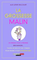 La Grossesse Malin - Altri & Non Classificati