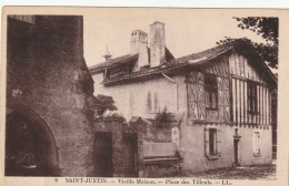 SAINT-JUSTIN ;  Vieille Maison - Place Des Tilleuls - Other & Unclassified