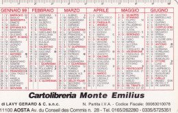 Calendarietto - Cartolibreria Monte Emilius - Aosta - Anno 1999 - Formato Piccolo : 1991-00