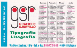 Calendarietto - Grafiche S.ruffillio -bologna - Anno 1999 - Petit Format : 1991-00