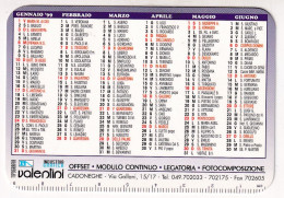 Calendarietto - Industria Fragica - Valeptipi - Cadoneghe - Anno 1999 - Formato Piccolo : 1991-00