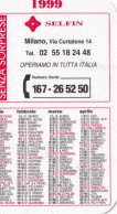 Calendarietto - Selfin - Milano - Anno 1999 - Small : 1991-00