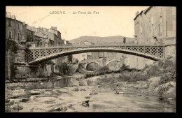 34 - LODEVE - LE PONT DE FER - Lodeve