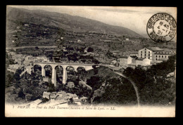 07 - PRIVAS - PONT DU PETIT TOURNON-CHARALON ET SERRE DE LYAS - Privas