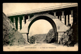 22 - SAINT-BRIEUC - LE PONT DE ROHANEC'H - Saint-Brieuc