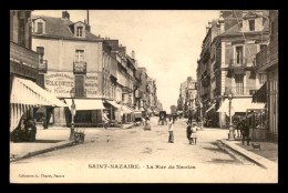 44 - SAINT-NAZAIRE - LA RUE DE NANTES - Saint Nazaire