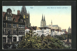 AK Köln, Alter Markt Mit Rathaus Und Dom  - Köln