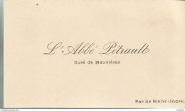 AO / Carte Publicitaire De Visite ANCIENNE / L'ABBE PETRAULT MAUVIERES Curé Par Le Blanc Tetrault - Visiting Cards