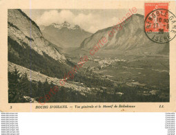 38. BOURG D'OISANS .  Vue Générale Et Le Massif De Belledonne . - Bourg-d'Oisans