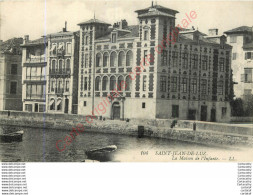 64.  SAINT JEAN DE LUZ .  La Maison De L'Infante . - Saint Jean De Luz