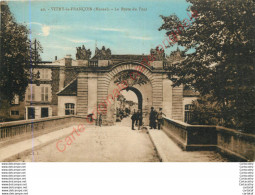 51.  VITRY LE FRANCOIS .  La Porte Du Pont . - Vitry-le-François