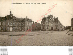 51.  SAINTE MENEHOULD .  Hôtel De Ville Et Caisse D'Epargne . - Sainte-Menehould