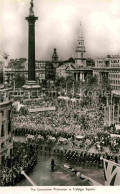 72766235 London Coronations Procession Trafalgar Square - Autres & Non Classés