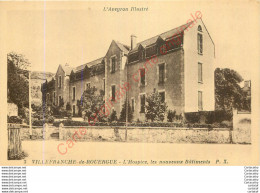 12.  VILLEFRANCHE DE ROUERGUE . L'Hospice . Les Nouveaux Bâtiments . - Villefranche De Rouergue