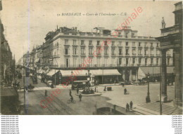 33.  BORDEAUX .  Cours De L'Intendance . - Bordeaux