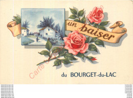 73.  Un BAISER Du BOURGET DU LAC . - Le Bourget Du Lac