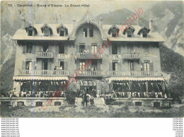 38.  BOURG D'OISANS .   Le Grand Hôtel . - Bourg-d'Oisans