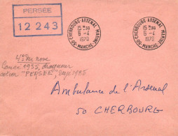 ENVELOPPE AVEC CACHET DU DRAGUEUR DEMINEUR COTIER PERSEE - 12243 - CHERBOURG ARSENAL MARINE LE 06/04/1970 - Seepost