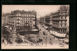 AK Lyon, Place De La République Et Rue Du Président Carnot, Strassenbahn  - Tranvía