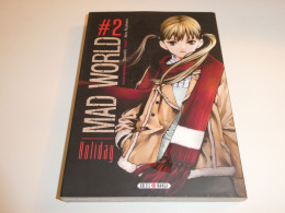 MAD WORLD TOME 2 / TBE - Manga [franse Uitgave]