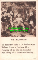 R484629 The Puritan. To Banbury Came I O Profane One Where I Saw A Puritane One. - World