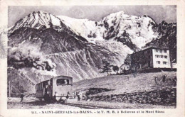 74 - Haute Savoie -  SAINT GERVAIS Les BAINS  -   Le Chemin De Fer Du Mont Blanc A Bellevue - Saint-Gervais-les-Bains