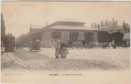 BOURGES. - Le Marché Couvert - Bourges