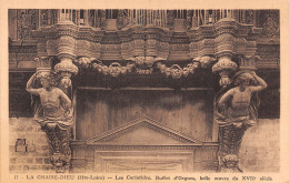 43-LA CHAISE DIEU LES CARIATIDES DU BUFFET D ORGUES-N°T5066-C/0033 - La Chaise Dieu