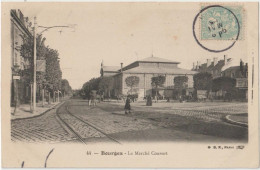 44. BOURGES. - Le Marché Couvert - Bourges