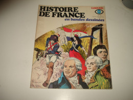 C55 / Histoire De France En BD N° 15 - La Révolution  - EO De 1977 - Autres & Non Classés