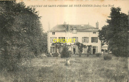 36 St Pierre De Notz-Coings, Le Chateau Côté Nord, Carte Pas Courante - Other & Unclassified