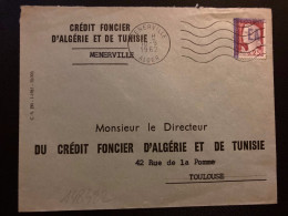 LETTRE CREDIT FONCIER D'ALGERIE ET DE TUNISIE TP M DE DECARIS 0,25 Surch.EA OBL.MEC.10-9 1962 MENERVILLE ALGER - Cartas & Documentos