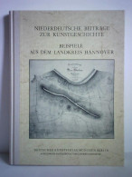 Niederdeutsche Beiträge Zur Kunstgeschichte - Beispiele Aus Dem Landkreis Hannover Von Neumann, Eberhard G. / Kross,... - Unclassified