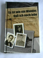 'Es Ist Wie Ein Wunder, Daß Ich Noch Lebe.' Feldpostbriefe Aus Stalingrad, 1942/43 Von Birnbaum, Christoph (Hrsg.) - Unclassified