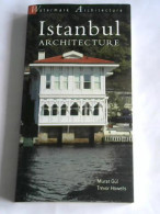 Istanbul Architecture Von Gül, Murat/ Howells, Trevor - Ohne Zuordnung