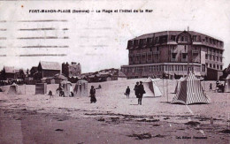 80 - Somme -  FORT MAHON -   La Plage Et L'hotel De La Mer - Fort Mahon