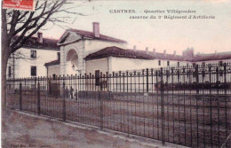 81 - Tarn -  CASTRES -  Quartier Villegoudou - Casernedu 3° Regiment D'artillerie - Castres