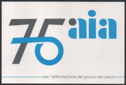 FOOTBALL - ITALIA ROMA 1987 - ASSOCIAZIONE ITALIANA ARBITRI - 75° ANNIVERSARIO FONDAZIONE - CARTOLINA UFFICIALE N. 3 - A - Other & Unclassified