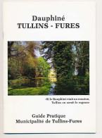 Livret De 40 P Guide Pratique 1986 Municipalité De TULLINS-FURES Isère Les Activités, Commerçants Et Artisans, Etc, Etc - Zonder Classificatie