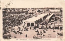 MAROC - Marrakech - Vue De La Place Djemaa El Fna Et Le Souk Aux Fruits - Animé - Carte Postale Ancienne - Marrakesh