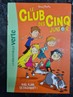 Le Club Des Cinq Junior Quel Flair Ce Dagobert Enid Blyton  +++TRES BON ETAT+++ - Biblioteca Verde