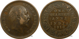 Inde Britannique - Empire Des Indes - Edward VII - 1/4 Anna 1910 Coin De Revers Choqué - TTB/XF45 - Mon5733 - India