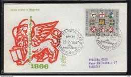 Italia FDC Venetia 1966 Centenario Unione Veneto  Viaggiata  Per L'Italia - FDC