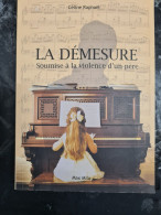 La Demesure Celine Raphael   +++TRES BON ETAT+++ - Other & Unclassified